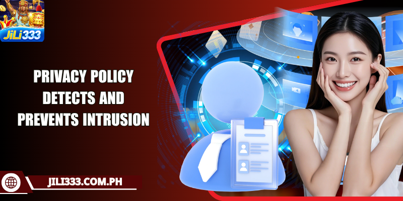 Privacy policy detects and prevents intrusion