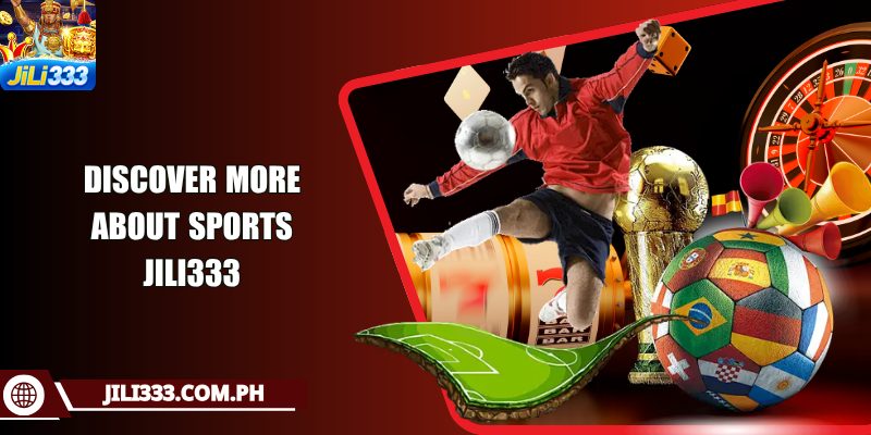 Discover more about sports JILI333