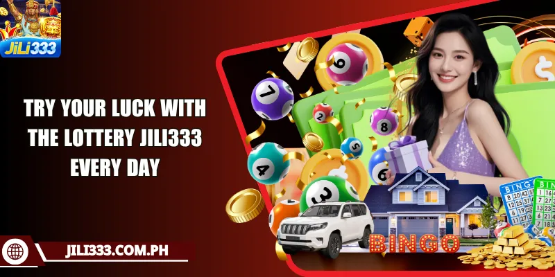 Try your luck with the lottery JILI333 every day